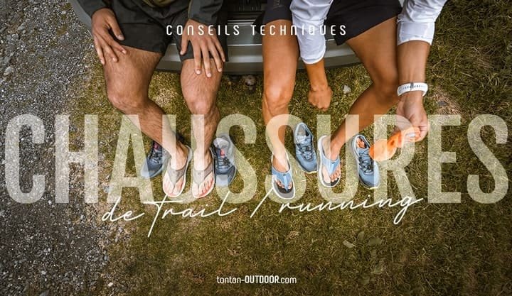 Chaussures de trail : guide pratique