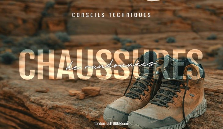 Chaussures de randonnée : guide pratique