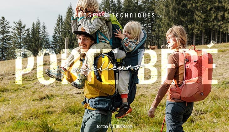 Comparatif complet des meilleurs porte-bébé de randonnée