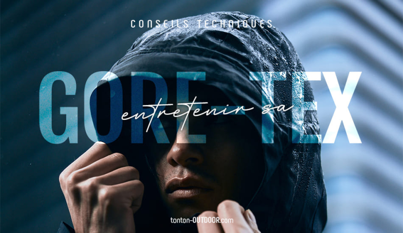 Comment laver et entretenir sa veste imperméable Gore-Tex ?