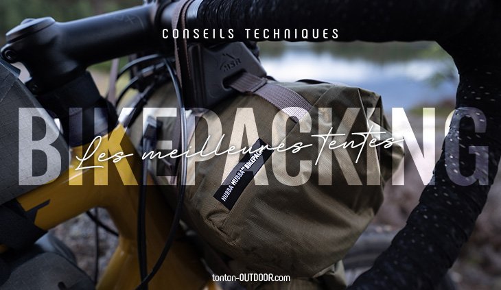Les 5 meilleures tentes de bikepacking