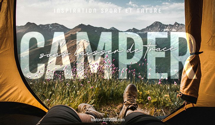 Camper sans laisser de trace