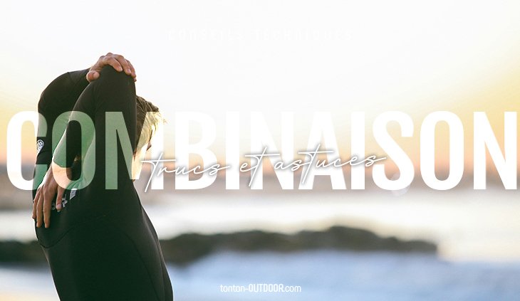 Enfiler sa combinaison : trucs et astuces