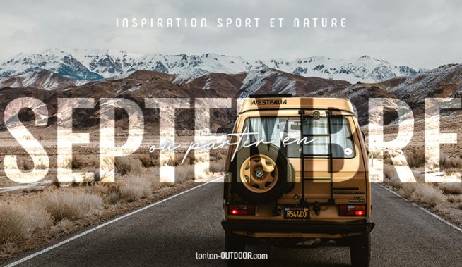 Où partir en septembre ? Les plus beaux road trips à travers l'Europe en van, train ou vélo !