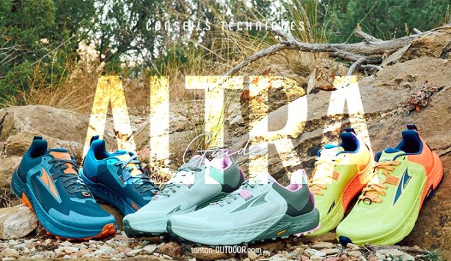 Choisir ses chaussures Altra : nos conseils