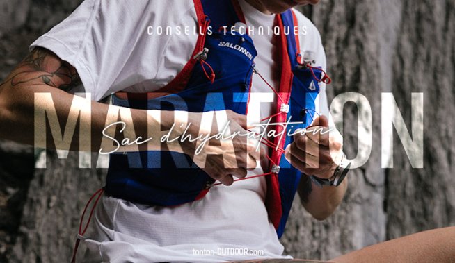 Sac d'hydratation pour marathon : guide pratique