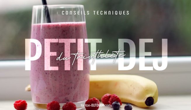 Le petit-déjeuner du triathlète : nos conseils