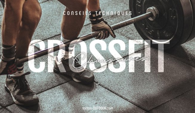 Chaussures de crossfit : guide pratique