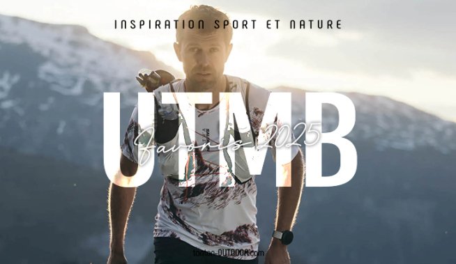 Favoris et favorites UTMB 2025 : qui seront les grands vainqueurs ?