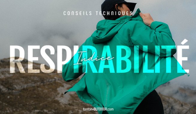 Indice de respirabilité sur les vêtements techniques : tout comprendre