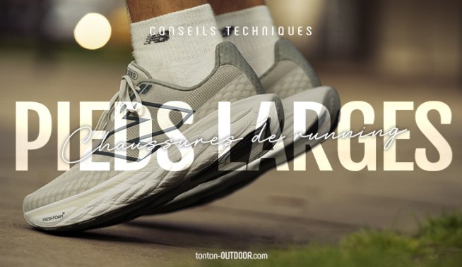 Quelles chaussures de course choisir pour les pieds larges ? Nos conseils