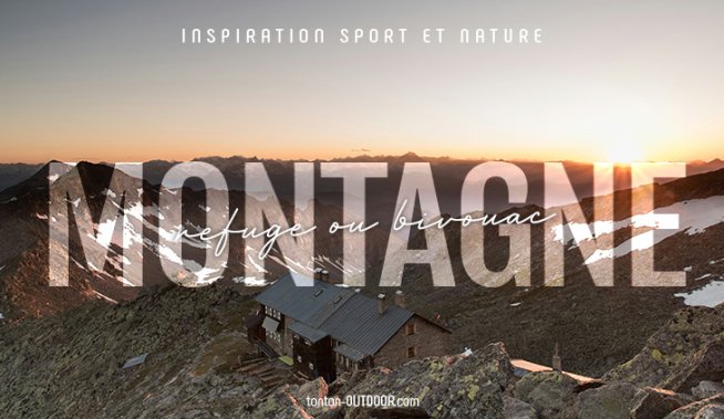 Refuge ou bivouac : comment choisir ?