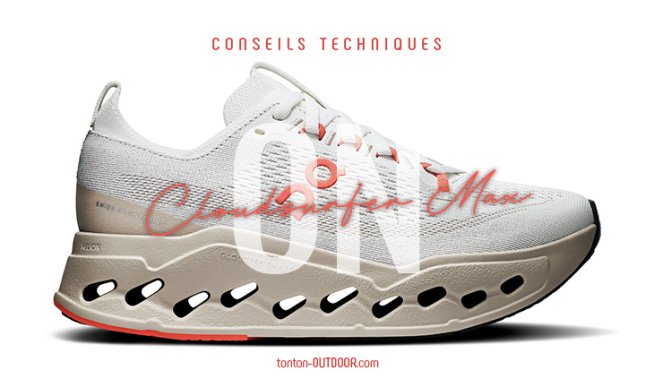 Présentation et testing de la Cloudsurfer Max de la marque suisse On