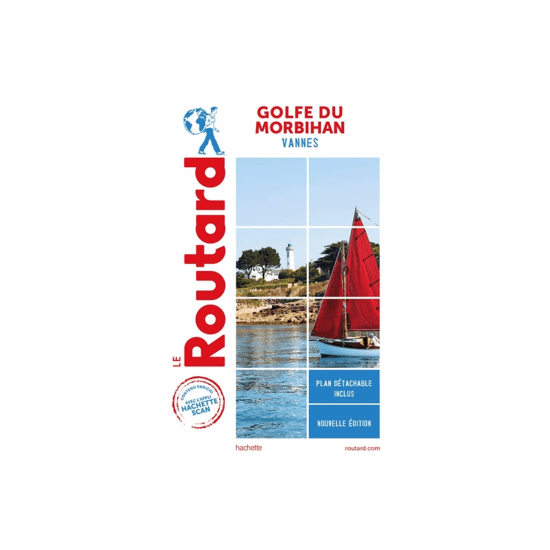 GUIDE DU ROUTARD - GUIDE DU ROUTARD DU GOLFE DU MORBIHAN