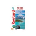 GUIDE DU ROUTARD CHILI ET ÎLE DE PÂQUES 2023/2024