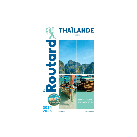 GUIDE DU ROUTARD - THAILANDIA 2024/2025