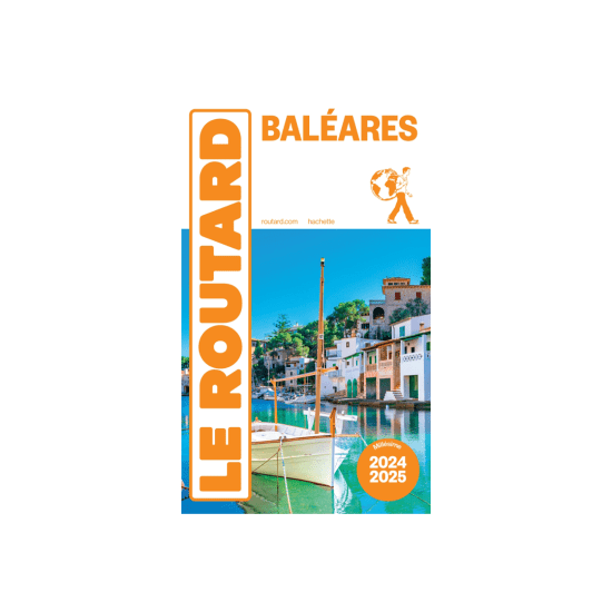 GUIDE DU ROUTARD - BALÉARES 2024/2025