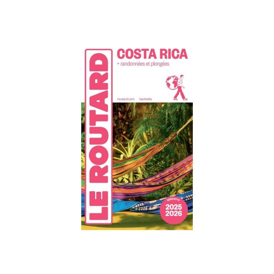GUIDE DU ROUTARD - COSTA RICA (ÉDITION 2025/26)