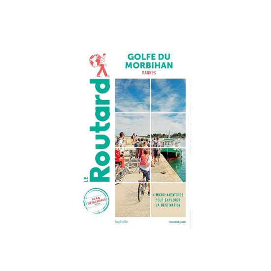 GUIDE DU ROUTARD - GOLFE DU MORBIHAN - BROCHÉ