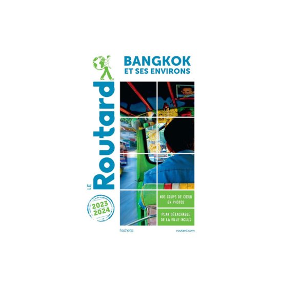 GUIDE DU ROUTARD - BANGKOK 2023/2024