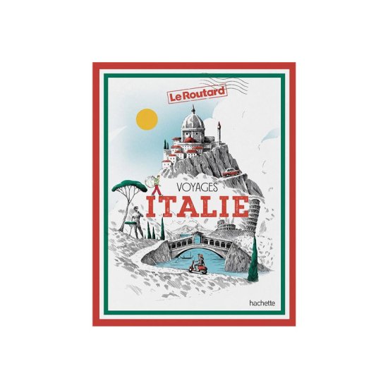 GUIDE DU ROUTARD - VOYAGES ITALIE