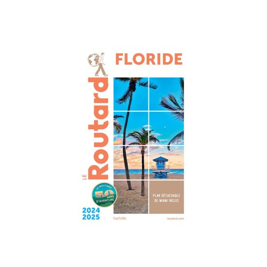 GUIDE DU ROUTARD - FLORIDE 2024/2025