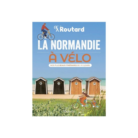 GUIDE DU ROUTARD - LA NORMANDIE À VÉLO