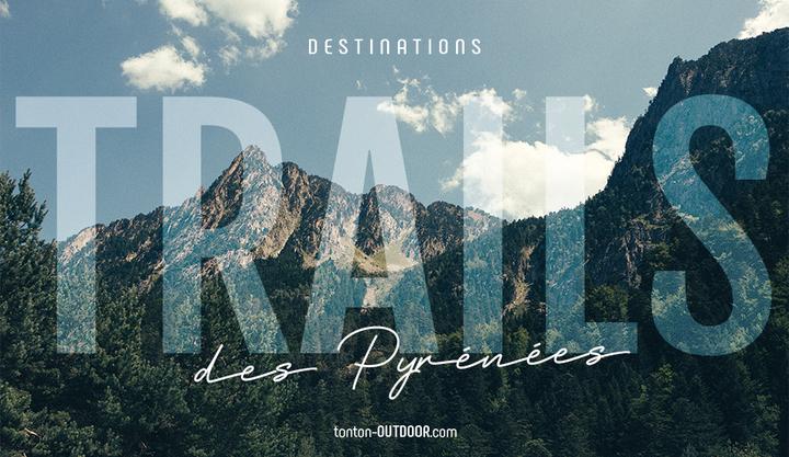 Top 5 des trails mythiques des Pyrénées