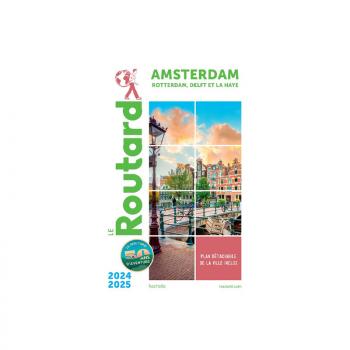 GUIDE DU ROUTARD AMSTERDAM 2024/2025